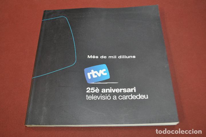 Libros: m&eacute;s de mil dilluns 25 aniversari televisi&oacute; a cardedeu - MPB - - Foto 1
