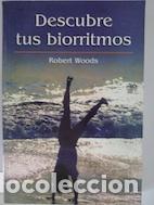 Libros: Descubre tus biorritmos - Robert Woods - Foto 1