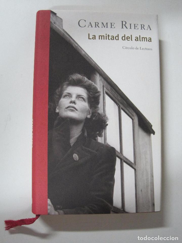 Libros: La mitad del alma / Carme Riera - Foto 1
