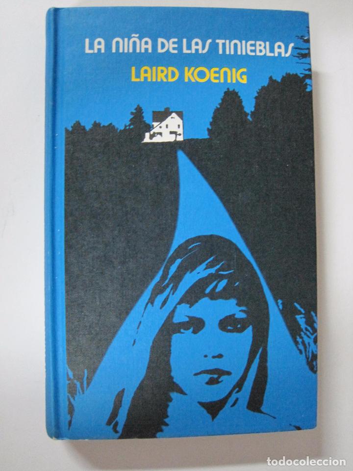 Libros: La ni&ntilde;a de las tinieblas / Laird Koenig - Foto 1
