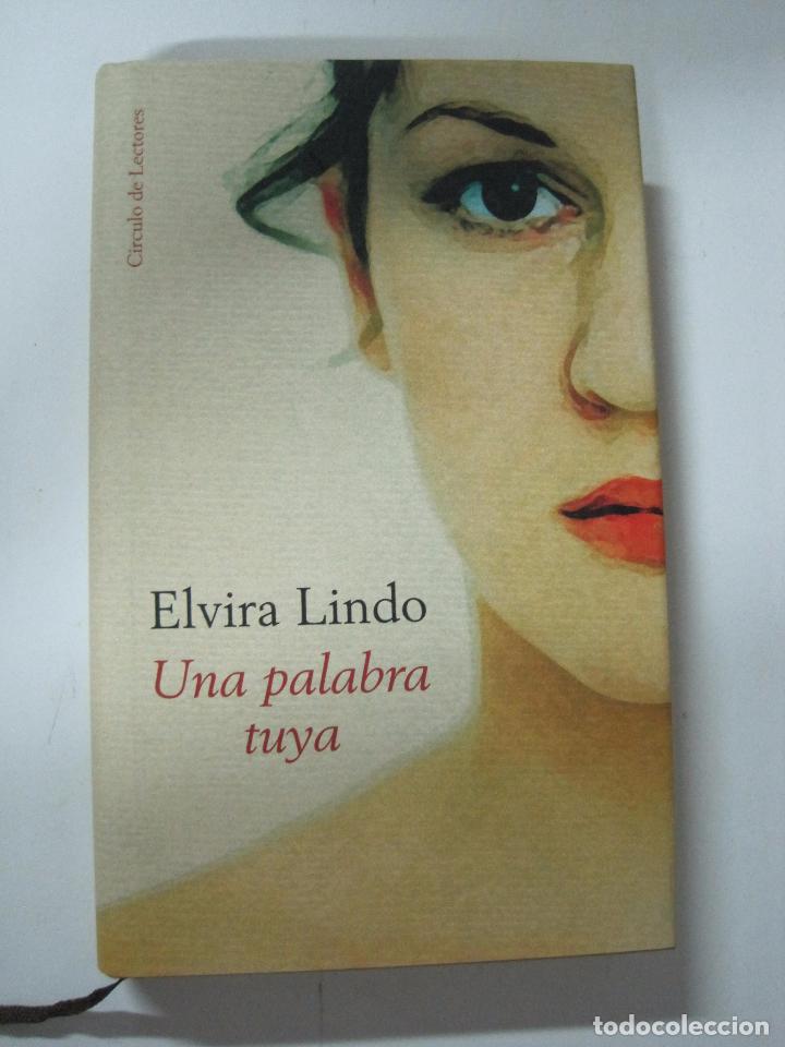 Libros: Una palabra tuya / Lindo, Elvira - Foto 1