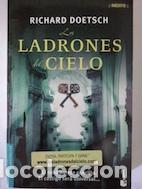 Libros: Los ladrones del cielo - Richard Doetsch - Foto 1