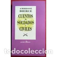 Libros: CUENTOS DE SOLDADOS Y CIVILES - Bierce,Ambrose - Foto 1