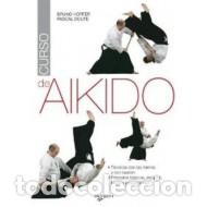 Libros: CURSO DE AIKIDO - Hoffer,Bruno/Dout&eacute;,Pascal - Foto 1