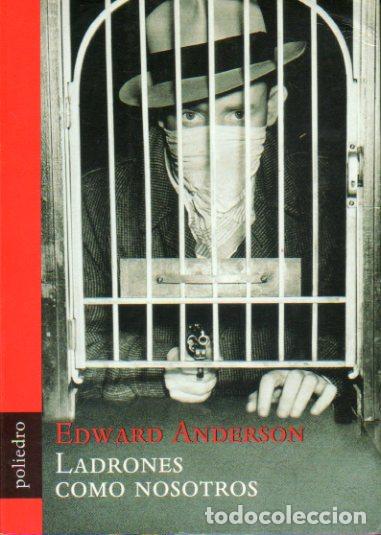 Libros: LADRONES COMO NOSOTROS. - Foto 1