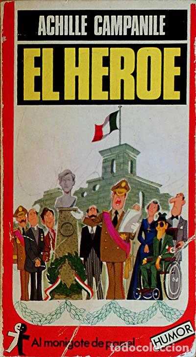 Libros: El h&eacute;roe - Achille Campanile - Foto 1