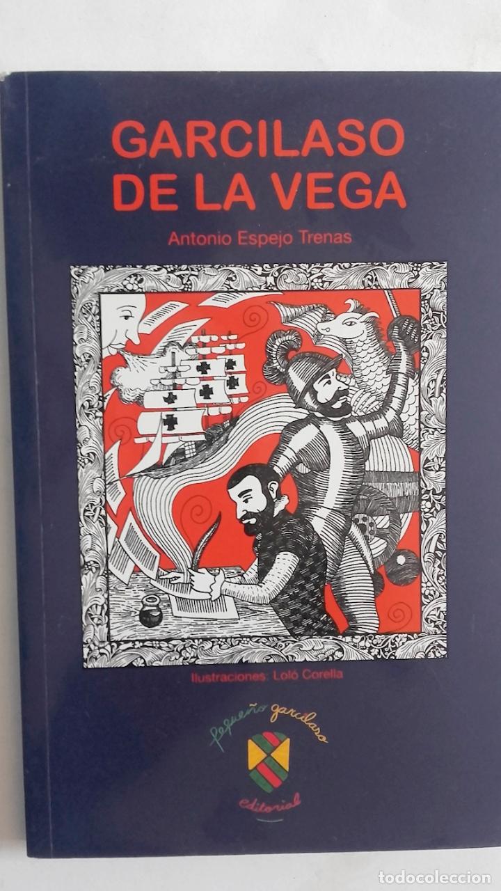 Libros: Garcilaso de la Vega - Antonio Espejo Trenas - Foto 1