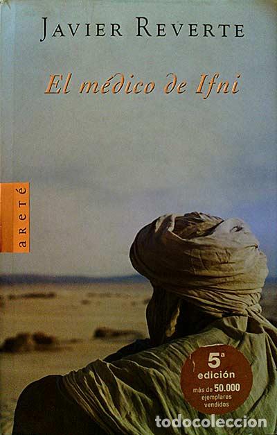 Libros: El m&eacute;dico de Ifni - Javier Reverte - Foto 1