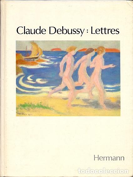 Libros: Claude Debussy - Lesure, Fran&ccedil;ois - Foto 1