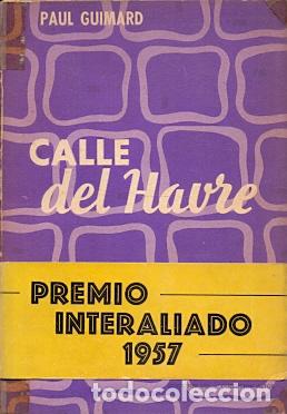 Libros: Calle del Havre - Guimard, Paul - Foto 1