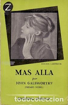 Libros: M&aacute;s all&aacute; - Galsworthy, John/Premio Nobel - Foto 1