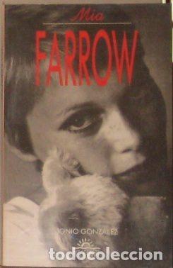Libros: Mia Farrow - Gonz&aacute;lez, Jonio - Foto 1