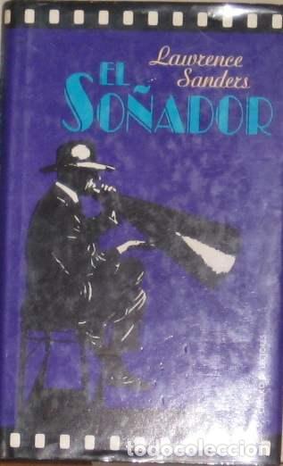 Libros: El So&ntilde;ador - Sanders, Lawrence - Foto 1