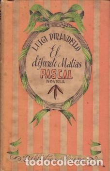 Libros: El difunto Mat&iacute;as Pascal - Pirandello, Luigi - Foto 1