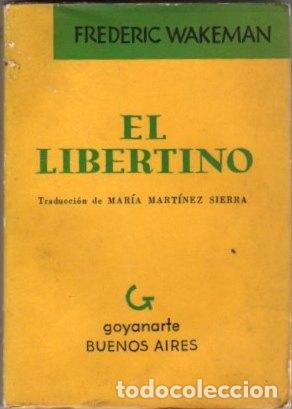 Libros: El Libertino - Wakeman, Frederic - Foto 1