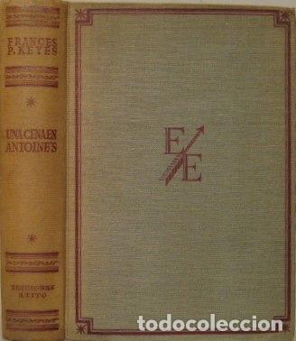 Libros: Una cena en &rdquo;Antoines&rdquo; - Keyes, Frances P. - Foto 1