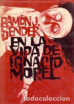 Libros: En la vida de Ignacio Morel - Sender, Ram&oacute;n J. - Foto 1