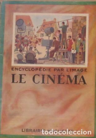 Libros: Encyclop&eacute;die par LImage. Le Cin&eacute;ma - NO CONSTA AUTOR - Foto 1