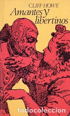 Libros: Amantes y Libertinos - Howe, Cliff - Foto 1
