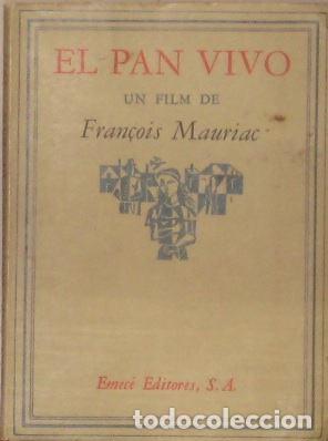 Libros: El Pan Vivo - Mauriac, Fran&ccedil;ois - Foto 1