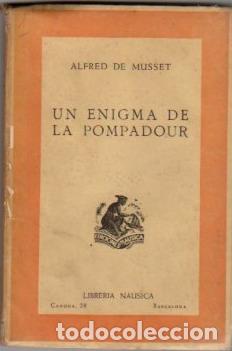 Libros: Un Enigma de la Pompadour - Musset, Alfredo de - Foto 1