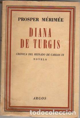 Libros: Diana de Turgis - M&eacute;rim&eacute;e, Prosper - Foto 1