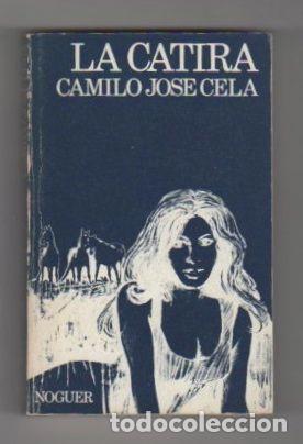 Libros: La Catira - Cela, Camilo Jos&eacute; - Foto 1