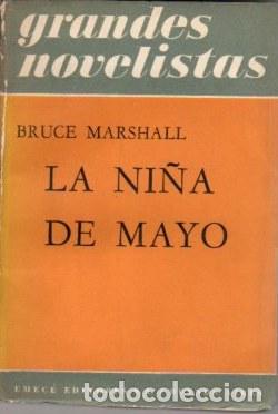 Libros: La ni&ntilde;a de mayo - Marshall, Bruce - Foto 1