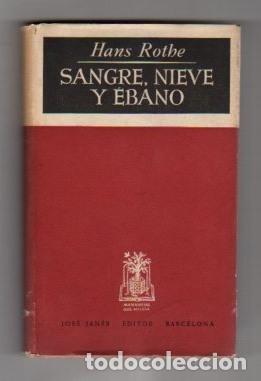 Libros: Sangre, Nieve y &Eacute;bano - Rothe, Hans - Foto 1