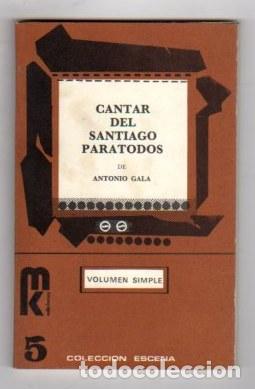 Libros: Cantar del Santiago Paratodos - Gala, Antonio - Foto 1