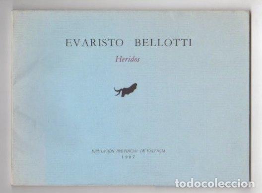 Libros: Heridos - Bellotti, Evaristo - Foto 1