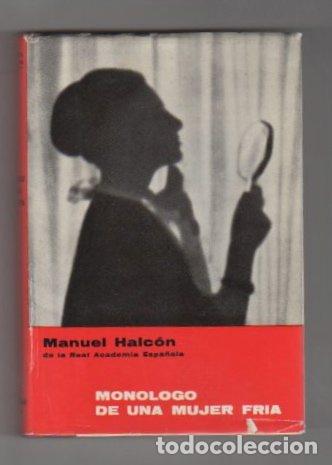 Libros: Mon&oacute;logo de una mujer fria - Halc&oacute;n, Manuel - Foto 1