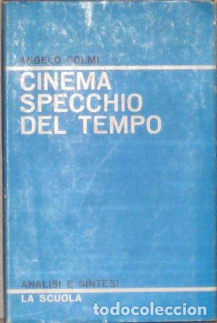 Libros: Cinema, Specchio del Tempo - Solmi, Angelo - Foto 1