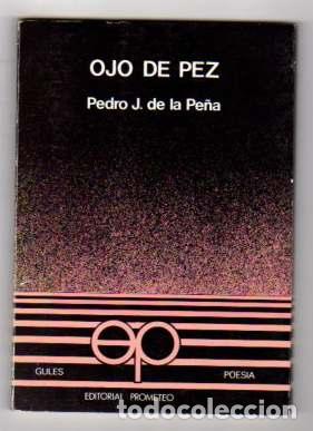 Libros: Ojo de Pez - Pe&ntilde;a, Pedro J. de la - Foto 1
