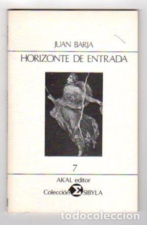 Libros: Horizonte de entrada - Barja, Juan - Foto 1