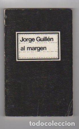 Libros: Al Margen - Guill&eacute;n, Jorge - Foto 1