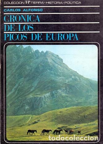 Libros: Cr&oacute;nica de los Picos de Europa - Alfonso, Carlos - Foto 1