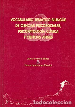 Libri di seconda mano: Vocabulario Tem&aacute;tico Biling&uuml;e de Ciencias Psicosociales, Psicopatolog&iacute;a Cl&iacute;nica y Ciencias Afines -