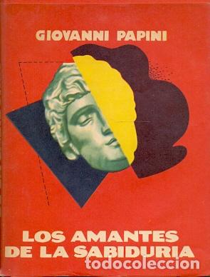 Libros: Los Amantes de la Sabidur&iacute;a - Papini, Giovanni - Foto 1