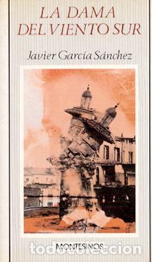 Libros: La Dama del Viento Sur - Garc&iacute;a S&aacute;nchez, Javier - Foto 1