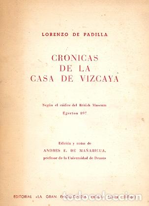 Libros: Cr&oacute;nicas de la Casa de Vizcaya - Padilla, Lorenzo de - Foto 1
