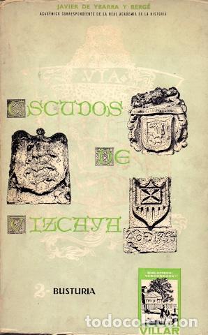 Libros: Escudos de Vizcaya - Ybarra y Berg&eacute;, Javier de - Foto 1