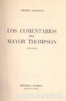 Libros: Los Comentarios del Mayor Thompson - Daninos, Pierre - Foto 1