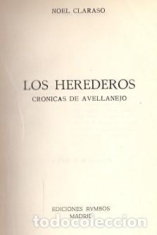Libros: Los Herederos. Cr&oacute;nicas de Avellanejo - Claras&oacute;, Noel - Foto 1