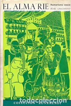 Libros: El alma r&iacute;e - Linazasoro, I&ntilde;aki - Foto 1