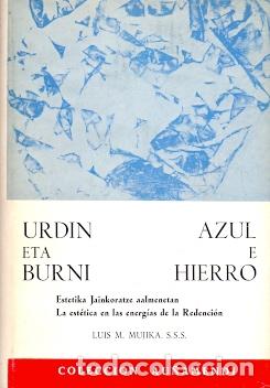 Libros: Urdin eta Burni / Azul e Hierro - M&uacute;jika, Luis M. - Foto 1