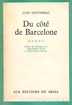 Libros: Du C&ocirc;t&eacute; de Barcelone - Goytisolo, Luis - Foto 1