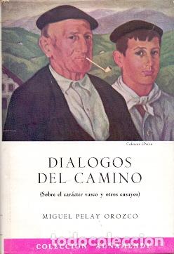 Libros: Di&aacute;logos del camino - Pelay Orozco, Miguel - Foto 1