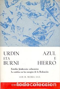 Libros: Urdin eta Burni / Azul e Hierro - M&uacute;jika, Luis M. - Foto 1