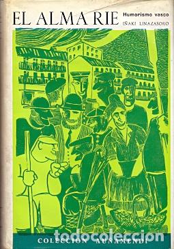Libros: El alma r&iacute;e - Linazasoro, I&ntilde;aki - Foto 1